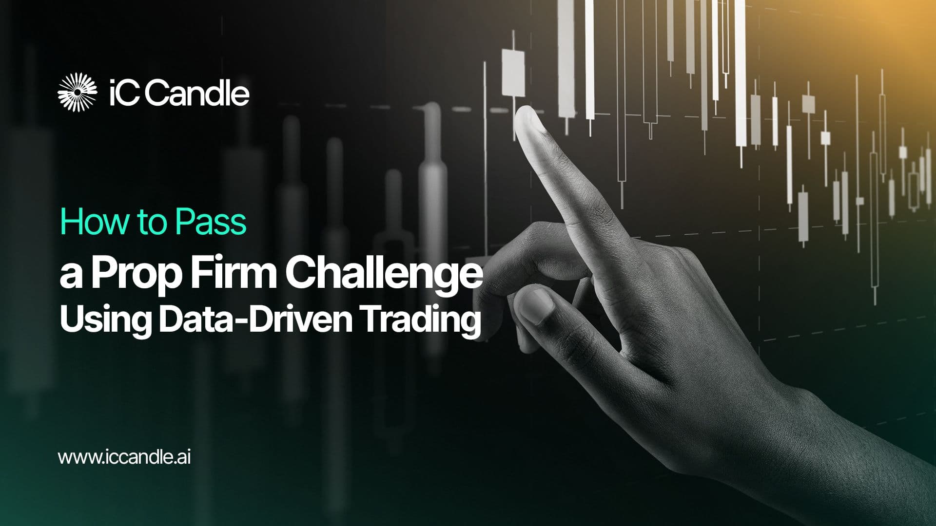 How to Pass a Prop Firm Challenge Using Data-Driven Trading